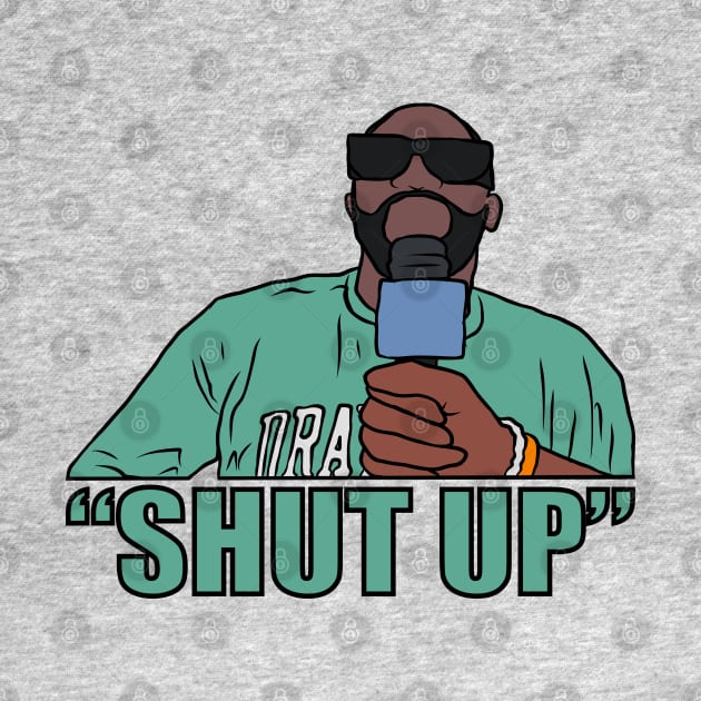 Draymond Green "Shut Up" by rattraptees